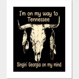 I'm on my way to Tennessee Singin' Georgia on my mind Feathers Graphic Bull-Skull Posters and Art